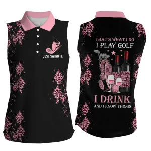 Black pink leopard Womens sleeveless polo shirt, funny golf wine That's what I do, I play golf I drink