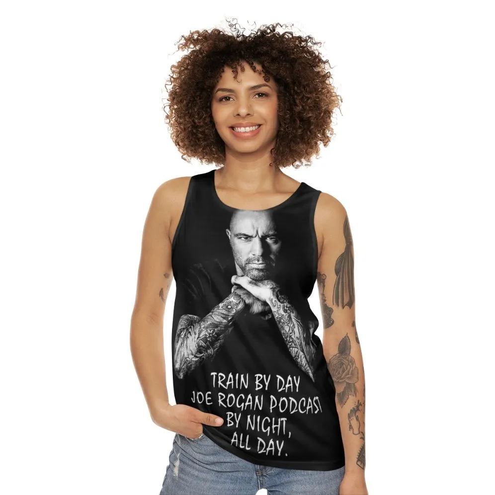"Train By Day" Joe Rogan Inspired Unisex Tank Top