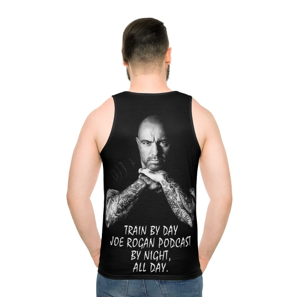 "Train By Day" Joe Rogan Inspired Unisex Tank Top